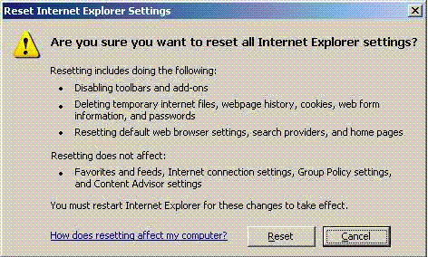 Click Reset in the Reset Internet Explorer Settings dialog box.